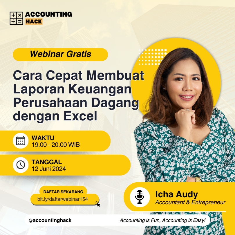 Cara Cepat Membuat Laporan Keuangan Perusahaan Dagang dengan Excel | Webinar 154