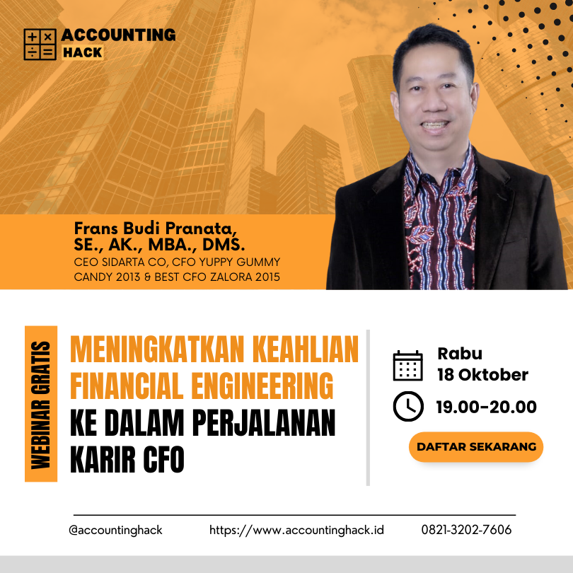 Meningkatkan Keahlian Financial Engineering ke dalam Perjalanan Karir CFO | Webinar 120