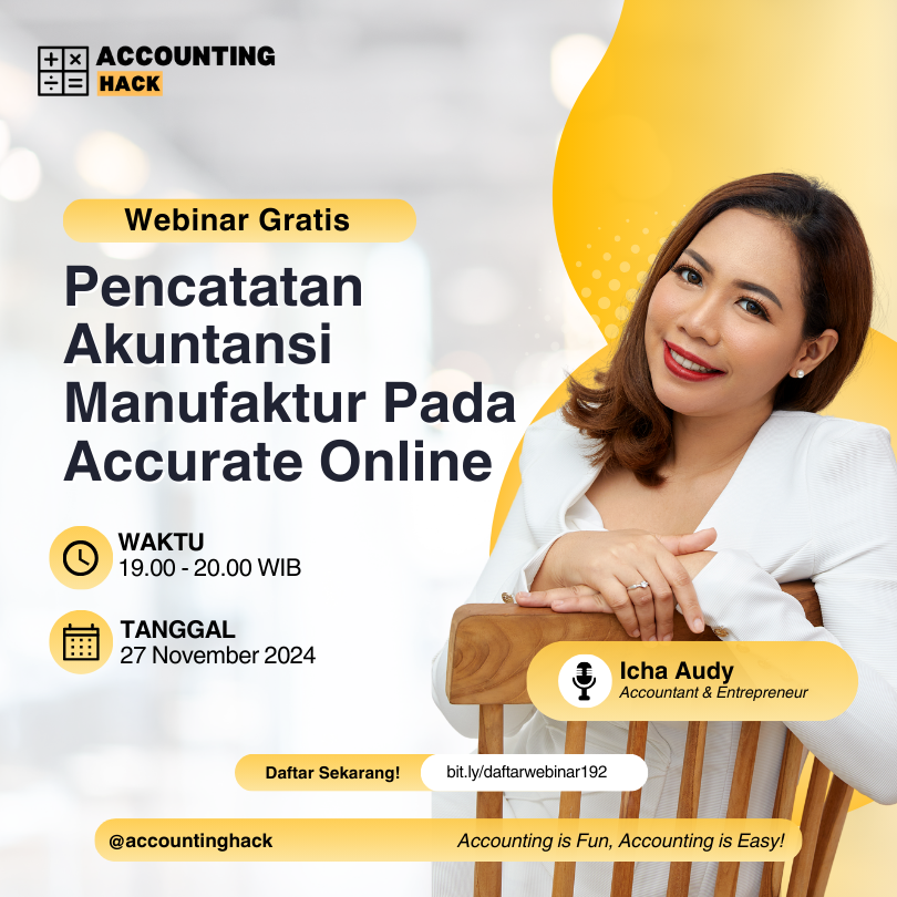 Pencatatan Akuntansi Manufaktur Pada Accurate Online | Webinar 192