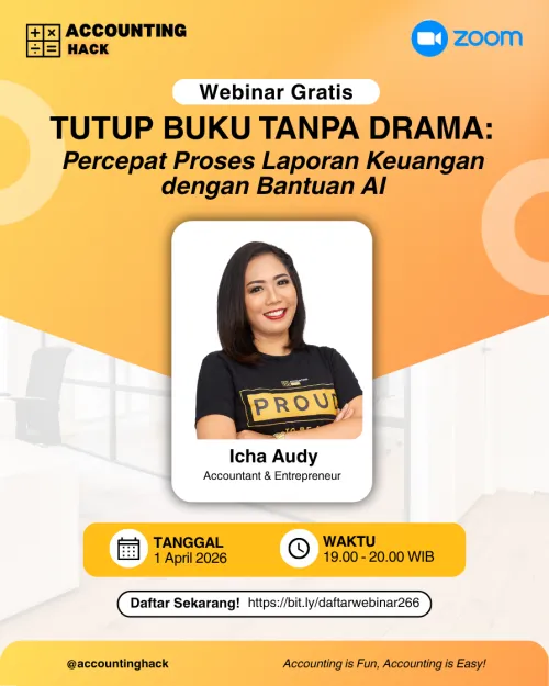 Tutup Buku Tanpa Drama: Percepat Proses Laporan Keuangan dengan Bantuan AI | Webinar 266