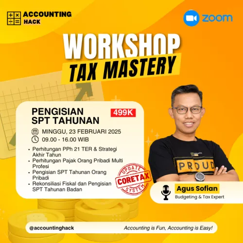 Workshop Pengisian SPT Tahunan | Tax Mastery 006